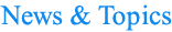 News & Topics